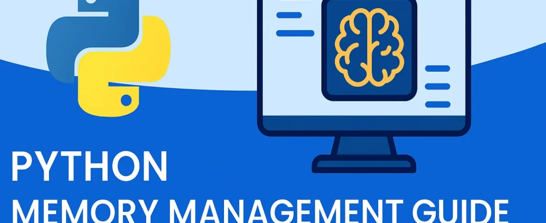 Python Memory Management Guide